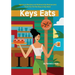 Keys Eats: Signature Recipes and Noteworthy Restaurants from the Florida Keys & Key West