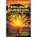A Perilous Question