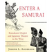 Enter a Samurai: Kawakami Otojiro and Japanese Theatre in the West, Volume 1