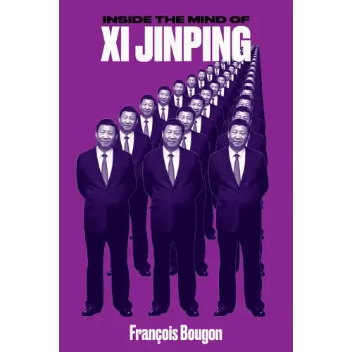 Inside the Mind of XI Jinping