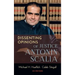 Dissenting Opinions of Justice Antonin Scalia