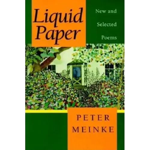 Liquid Paper: New and Selected Poems
