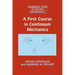 A First Course in Continuum Mechanics