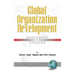 Global Organization Development: Managing Unprecedented Change