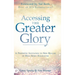 Accessing the Greater Glory: A Prophetic Invitation to New Realms of Holy Spirit Encounter