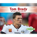 Tom Brady: NFL Great and Super Bowl MVP: NFL Great and Super Bowl MVP