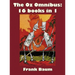 The Oz Omnibus (Unabridged), Including: The Wonderful Wizard of Oz, the Marvelous Land of Oz, the Woggle-Bug Book, Ozma of Oz, Dorothy and the Wizard