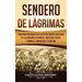 Sendero de Lágrimas: Una Guía Fascinante de las Expulsiones Forzadas de las Naciones Cherokee, Muscogee Creek, Seminole, Chickasaw y Chocta