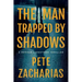 The Man Trapped by Shadows