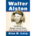 Walter Alston: The Rise of a Manager from the Minors to the Baseball Hall of Fame