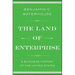 The Land of Enterprise: A Business History of the United States