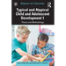 Typical and Atypical Child and Adolescent Development 1 Theory and Methodology