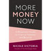 More Money Now: A Millennial's Guide to Financial Freedom and Security (Budgeting Book)