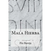 Mala Hierba