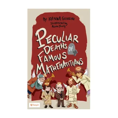 Peculiar Deaths of Famous Mathematicians