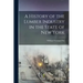 A History of the Lumber Industry in the State of New York