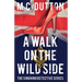 A Walk on the Wild Side