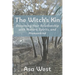 The Witch's Kin: Deepening Your Relationship with Nature, Spirits, and Humankind
