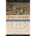 Sites Unseen: Architecture, Race, and American Literature