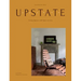 Upstate: Living Spaces with Space to Live