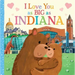 I Love You as Big as Indiana