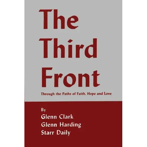 The Third Front: Through the Paths of Faith, Hope and Love