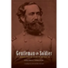 Gentleman and Soldier: A Biography of Wade Hampton III
