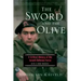 The Sword and the Olive: A Critical History of the Israeli Defense Force