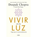 Vivir En La Luz. Yoga Para La Autorrealización / Living in the Light: Yoga for Self-Realization