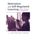 Motivation and Self-Regulated Learning: Theory, Research, and Applications