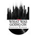 What Was Going On: The Life and Times of Marvin Gaye