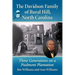 The Davidson Family of Rural Hill, North Carolina: Three Generations on a Piedmont Plantation