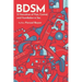 Bdsm: 31 Narratives of Pain, Control, and Humiliation in Sex