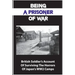 Being A Prisoner Of War: British Soldier's Account Of Surviving The Horrors Of Japan's WW2 Camps