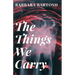 The Things We Carry