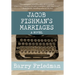 Jacob Fishman's Marriages
