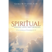 Spiritual Persons, Gifts, and Churches: A Commentary on 1 Corinthians 12-14