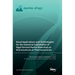 Novel Applications and Technologies for the Industrial Exploitation of Algal Derived Marine Bioactives as Nutraceuticals or Pharmaceuticals