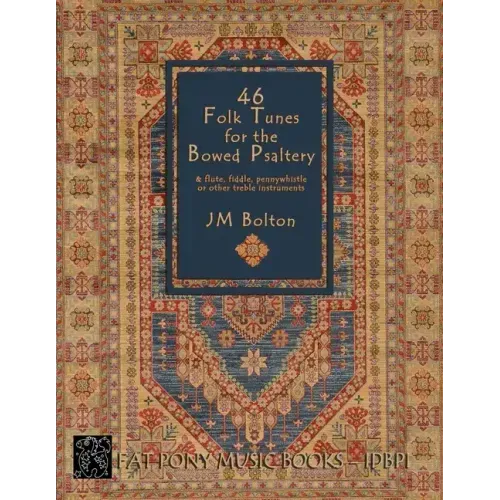 46 Folk Songs for the Bowed Psaltery