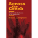 Across the Creek: Black Powder Explosions on the Brandywine