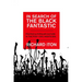 In Search of the Black Fantastic: Politics and Popular Culture in the Post-Civil Rights Era