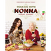 Cooking with Nonna: Sunday Dinners with La Famiglia