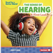 The Sense of Hearing: A First Look