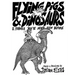Flying Pigs & Dinosaurs & Things You've Never Seen Before