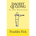 Daoist Qi Gong in Ten Exercises