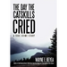 The Day the Catskills Cried: A True Crime Story