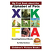 My First Book about the Alphabet of Pets - Amazing Animal Books - Children's Picture Books