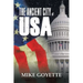 The Ancient City of USA: Standing up for America Series