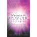 Ushering In the Apostolic Anointing