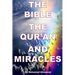 The Bible, The Quran, and Miracles